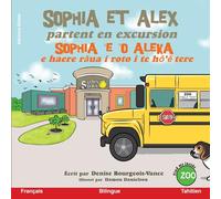 Sophia et Alex partent en excursion: Sophia 'e 'o Aleka E haere r¿ua i roto i te h¿'¿ tere: 4