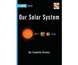 Sophia Evans Our Solar System (Tascabile)