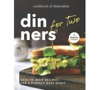 Sophia Freeman Cookbook of Delectable Dinners for Two (Tascabile)