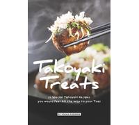 Sophia Freeman Takoyaki Treats (Tascabile)