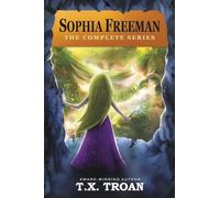 Sophia Freeman the Complete Series