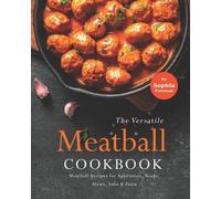 Sophia Freeman The Versatile Meatball Cookbook (Tascabile)