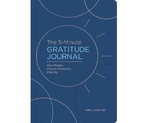 Sophia Godkin The 5-Minute Gratitude Journal (Deluxe Edition) (Tascabile)