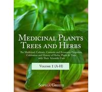 Sophia Grieve Medicinal Plants, Trees and Herbs (Tascabile)