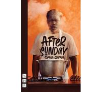 Sophia Griffin After Sunday (Tascabile) NHB Modern Plays