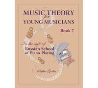 Sophia I Gorlin Music Theory for Young Musicians in the Style of Rus (Tascabile)