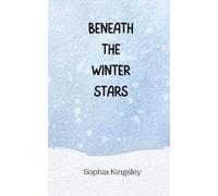 Sophia Kingsley Beneath the Winter Stars (Tascabile)