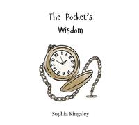 Sophia Kingsley The Pocket's Wisdom (Copertina rigida)