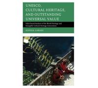 Sophia Labadi UNESCO, Cultural Heritage, and Outstanding Univ (Copertina rigida)