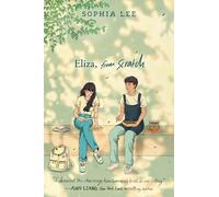 Sophia Lee Eliza, from Scratch (Copertina rigida)