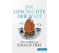 Sophia Martineck E Die Geschichte der Welt: Neu erzählt von Ewald F (Tascabile)