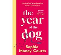 Sophia Money-Coutts The Year of the Dog (Copertina rigida)