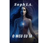 Sophia o meu eu I.A