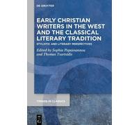 Sophia Papaioan Early Christian Writers in the West and the C (Copertina rigida)
