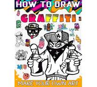 Sophia Press How to draw graffiti (Tascabile)