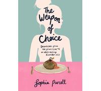 Sophia Purcell The Weapon Of Choice (Tascabile)