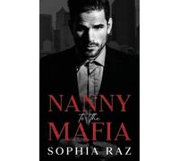 Sophia Raz Nanny to the Mafia (Tascabile) Shadows of Cosa Nostra Chronicles