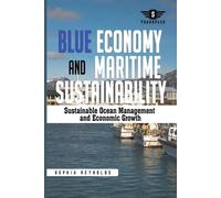 Sophia Reynolds Blue Economy and Maritime Sustainability (Tascabile)