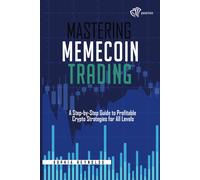 Sophia Reynolds Mastering Memecoin Trading (Tascabile)