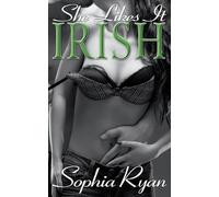 Sophia Ryan She Likes it Irish (Tascabile)