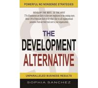 Sophia Sanchez The Development Alternative (Tascabile)