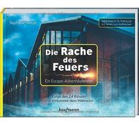 Sophia Schweige Die Rache des Feuers - Ein Escape-Adventskale (Copertina rigida)