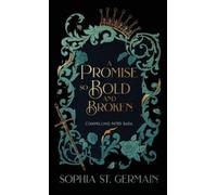 St. Germain, Sophia A Promise So Bold And Broken Book NUOVO
