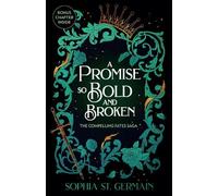 Sophia St. Germain A Promise so Bold and Broken (Tascabile)