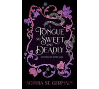 Sophia St Germain A Tongue So Sweet and Deadly (Copertina rigida)