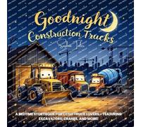 Sophia Tales Goodnight Construction Trucks (Tascabile)