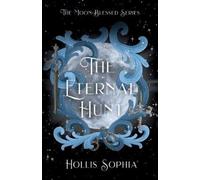 Sophia The Eternal Hunt (Tascabile) Moon-Blessed