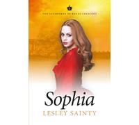 Sophia: The Sandfords of Royal Crescent: Clean Regency Romance