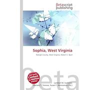 Sophia, West Virginia: Raleigh County, West Virginia, Robert C. Byrd
