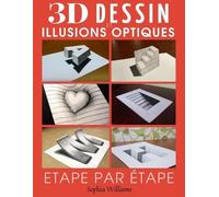 Sophia Williams Dessin 3d et illusions optiques (Tascabile)