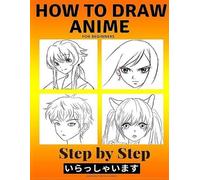 Sophia Williams How to Draw Anime for Beginners Step by Step (Tascabile)