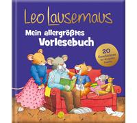Sophia Witt Fri Leo Lausemaus - Mein allergrößtes Vorlesebuch (Copertina rigida)