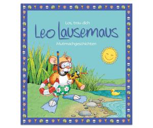Sophia Witt Mar Los, trau dich Leo Lausemaus - Mutmachgeschic (Copertina rigida)