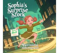 Sophia's Surprise Stock: Where investing meets imagination