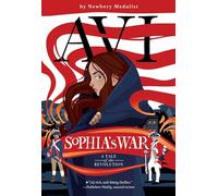 Sophia's War: A Tale of the Revolution