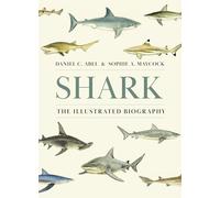 Sophie A. Maycock Daniel C. Abel Shark (Copertina rigida)