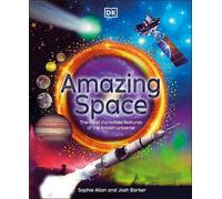 Sophie Allan Josh Barker Amazing Space (Copertina rigida) DK Amazing Earth