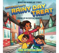 Sophie and Sam’s Rainy Day Treat: Finding Joy in Everyday Moments