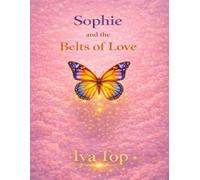 Sophie and the Belts o f Love