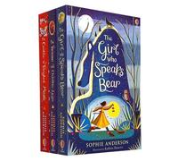 Sophie Anderson Collection 3 Books Set (The House with Chicken Legs,The Girl Who Speaks Bear,The Castle of Tangled Magic)