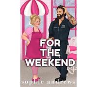 Sophie Andrews For The Weekend Special Edition (Tascabile)