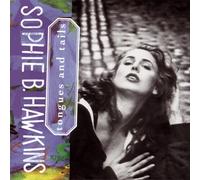 Sophie B. Hawkins TONGUES AND TAILS (CD)