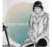 Barker Sophie - Break The Habit