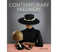 Sophie Beale Contemporary Millinery (Tascabile)