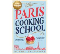 Sophie Beaumont The Paris Cooking School (Copertina rigida)