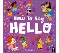 Sophie Beer How to Say Hello (Libro di cartone)